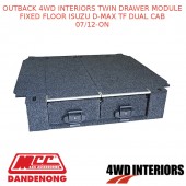 OUTBACK 4WD INTERIOR TWIN DRAWER FIXED FLOOR FIT ISUZU D-MAX TF DUAL CAB 7/12-ON